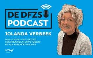 Jolanda Verbeek over plegers van seksueel grensoverschrijdend gedrag en hun omgeving