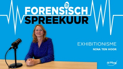 Forensisch Spreekuur #8 - Exhibitionisme