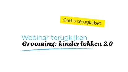 Webinar | Niels Boswinkel en Fieke van der Meer | Grooming: kinderlokken 2.0